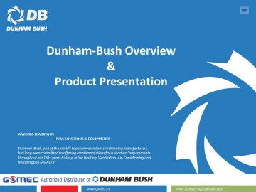 Dunham-Bush Overview & Product Presentation